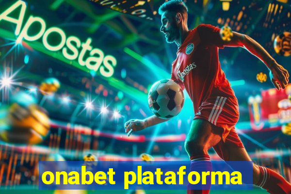 onabet plataforma